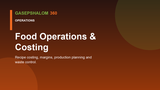 Food Operations & Costing