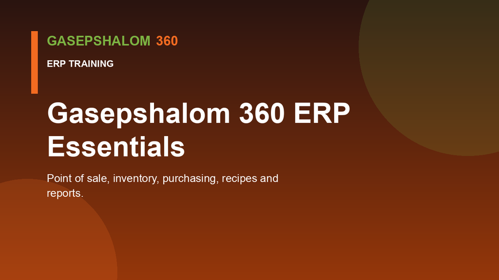 Gasepshalom 360 ERP Essentials