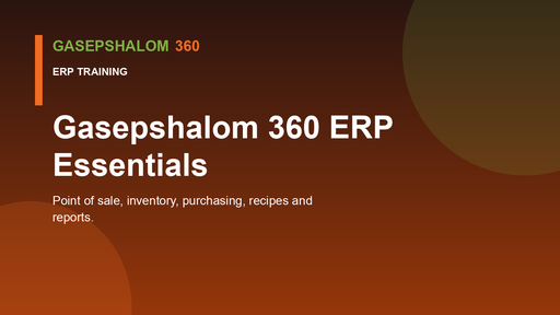 Gasepshalom 360 ERP Essentials